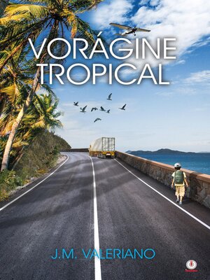 cover image of Vorágine Tropical